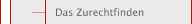 Das Zurechtfinden